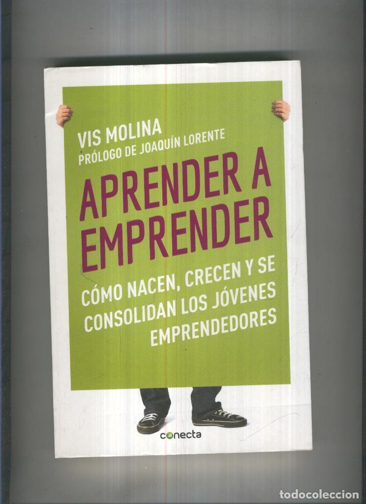 Libros: Aprender a emprender - Vis Molina - Foto 1