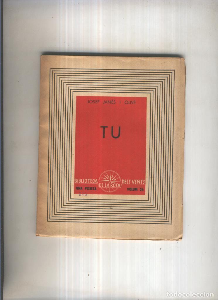 Libros: Biblioteca de la Rosa dels Vents numero 26: Tu (de Josep Janes i Olive) - Josep Janes i Olive