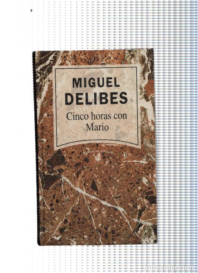 Libros: Cinco horas con Mario ( edicion 1992 ) - Miguel Delibes - Foto 1