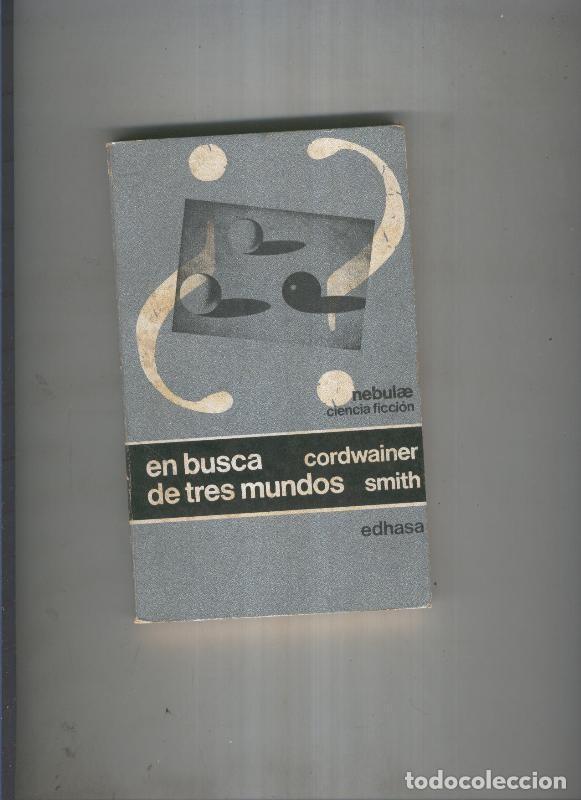 Libros: En busca de tres mundos - Cordwainer Smith - Foto 1