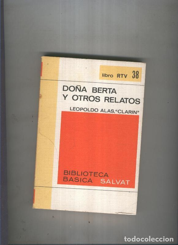 Libros: Biblioteca Basica Salvat libro RTV numero 038:Do&ntilde;a berta y otros relatos (numerado 2 en interior cu