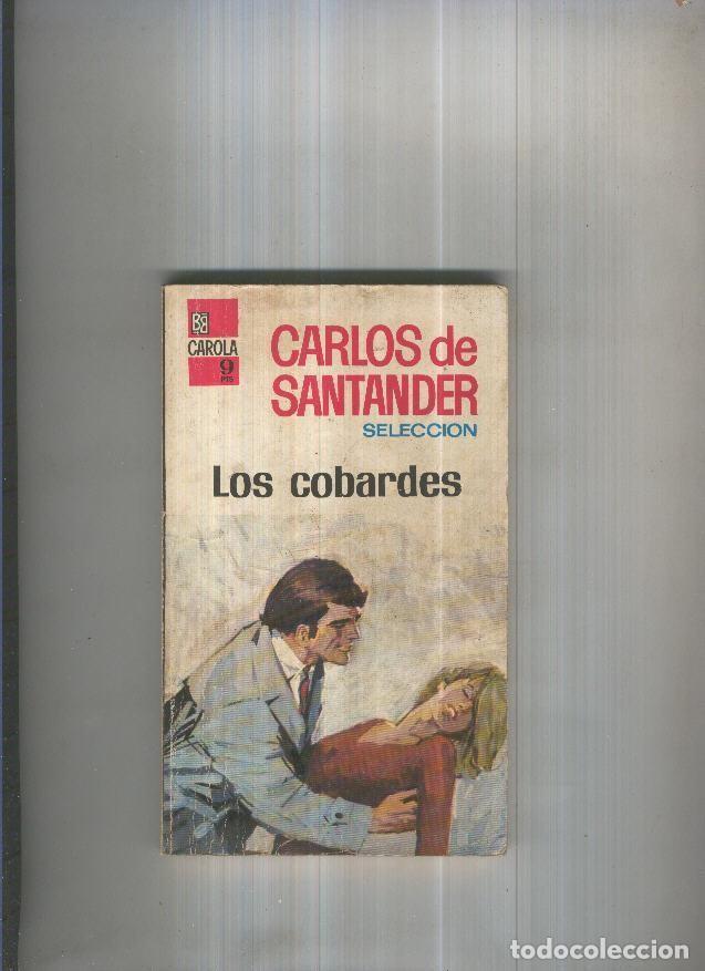 Libros: Los cobardes - Carlos de Santander