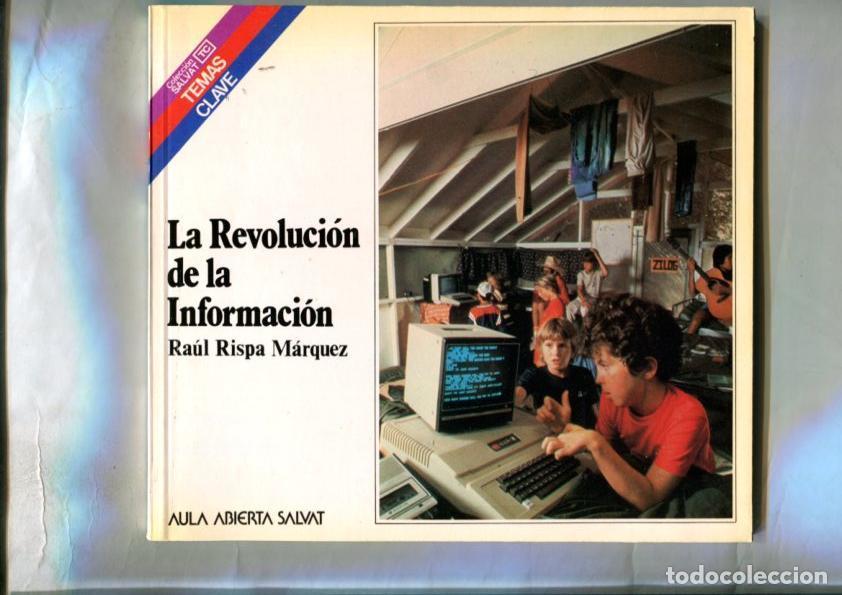 Libri di seconda mano: Temas Clave numero 99: La revolucion de la informacion - Raul Rispa Marquez
