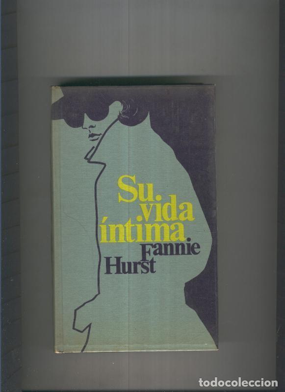 Libros: Su vida intima - Fannie Hurst - Foto 1