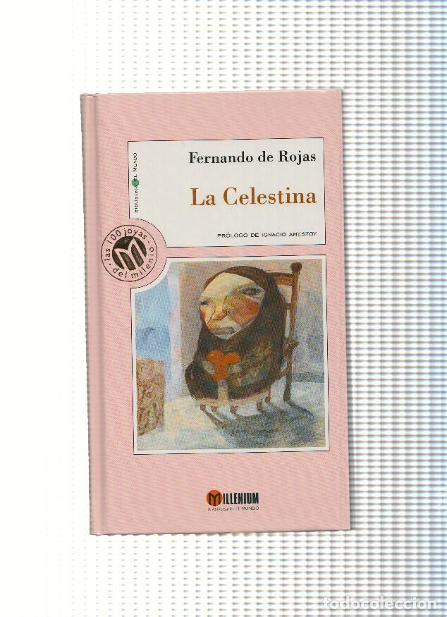 Libros: La Celestina ( coleccion MILLENIUM ) - Fernando de Rojas - Foto 1