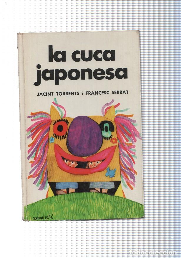 Libros: La cuca japonesa - Jacint Torretns y Francesc Serrat
