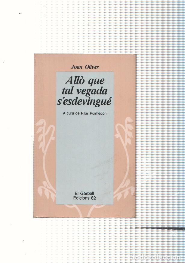 Libros: Allo que tal vegada s esdevingue - Joan Oliver - Foto 1