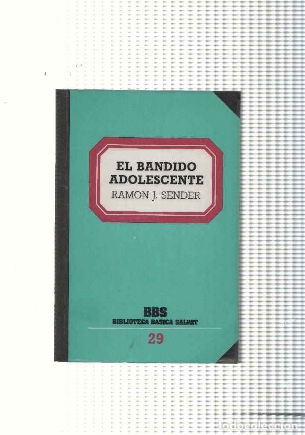 Libros: El Bandido adolescente - Ramon J. Sender - Foto 1