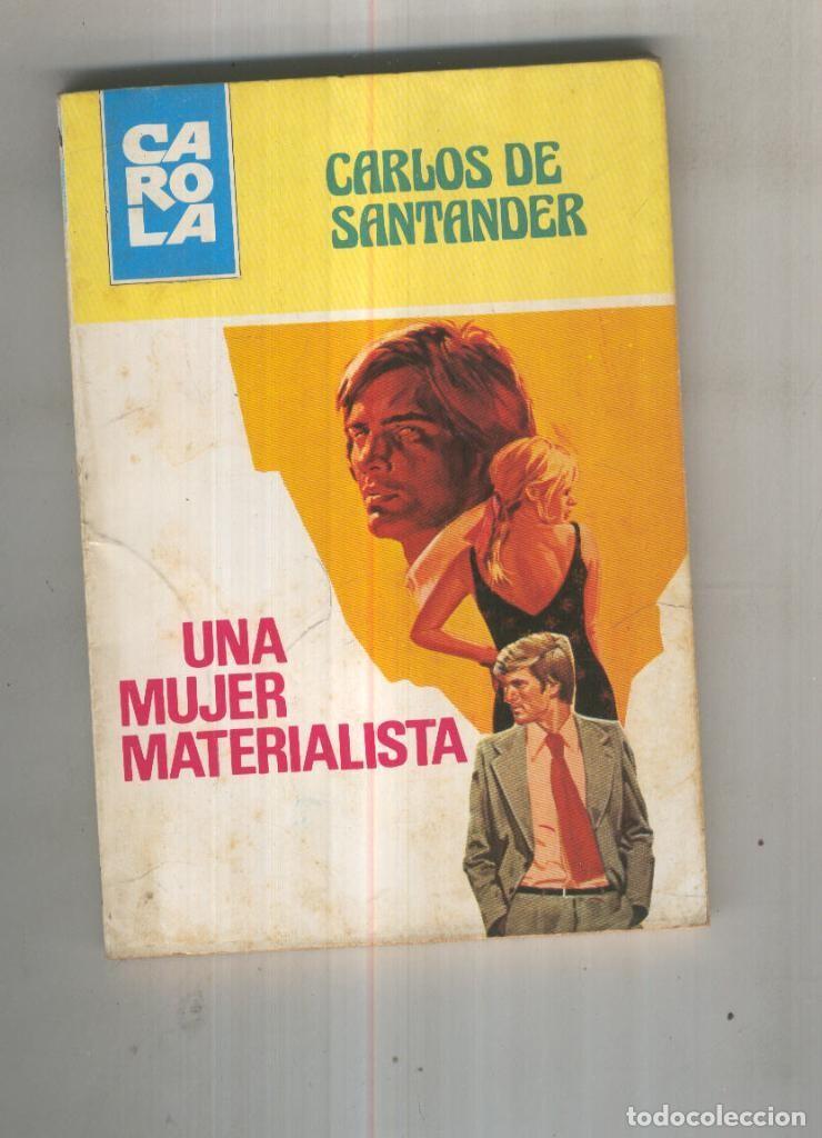 B&uuml;cher: Una mujer materialista - Carlos de Santander