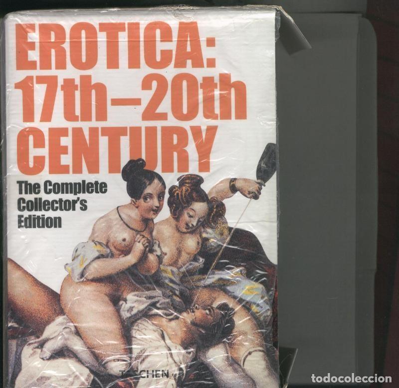 B&uuml;cher: Erotica 17 th - 20 th century the complete collector,s edition - Gilles Neret
