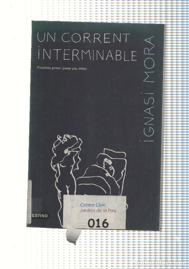 Libros: Un corrent interminable - Ignasi Mora - Foto 1