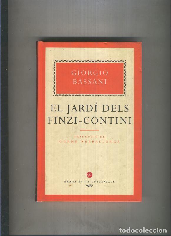 Libros: El jardi desl finzi-Contini - Giorgio Bassani