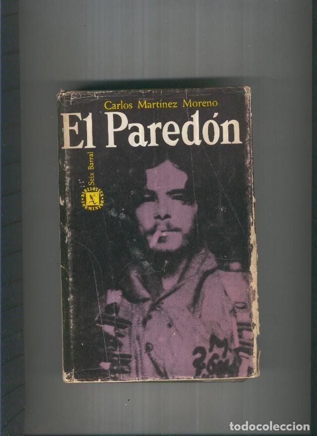 Libros: El paredon - Carlos Martinez Moreno