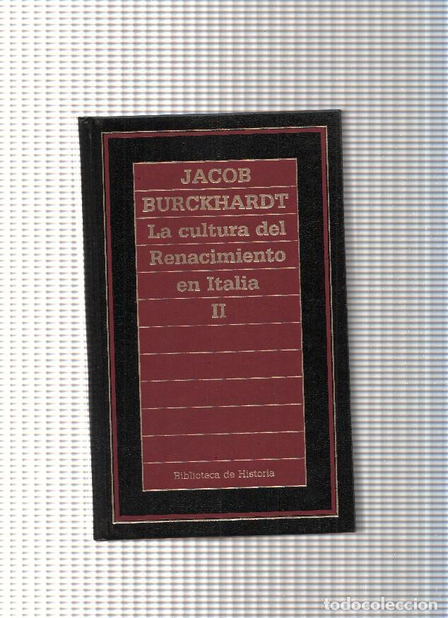 B&uuml;cher: La cultura del Renacimiento en Italia Vol II - Jacob Burckhardt