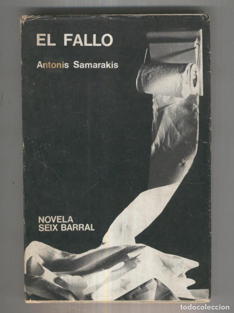 books: Biblioteca Breve numero 308: El Fallo (segunda edicion 1972) - Antonis Samarakis