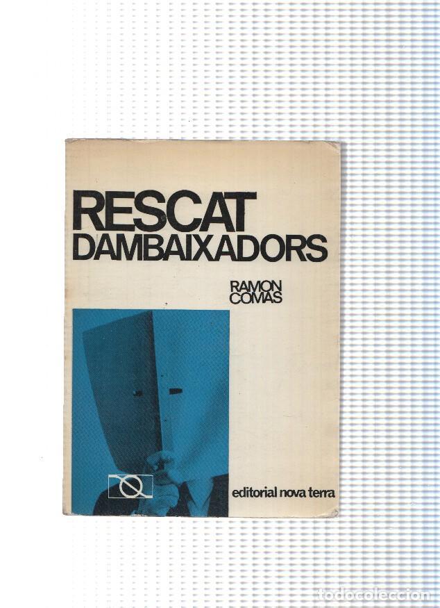 Libros: col leccio actituds numero 20 : Rescat d ambaixadors - Ramon Comas - Foto 1