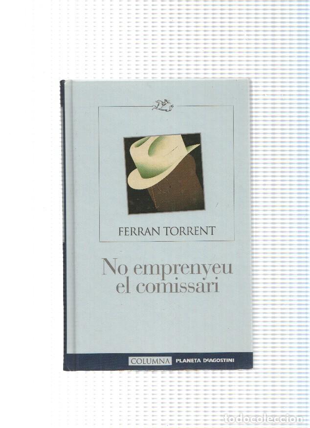 Libros: No emprenyeu el comissari - Ferran Torrent - Foto 1