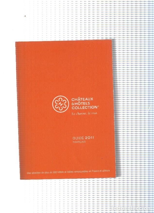 Libros: Chateaux & Hotels collection. Guide 2011 Fran&ccedil;ais - Varios - Foto 1