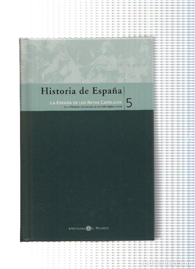 Libri di seconda mano: Historia de Espa&ntilde;a, 05: La Espa&ntilde;a de Los Reyes Catolicos - Angeles Rodriguez, Jose Luis Martin