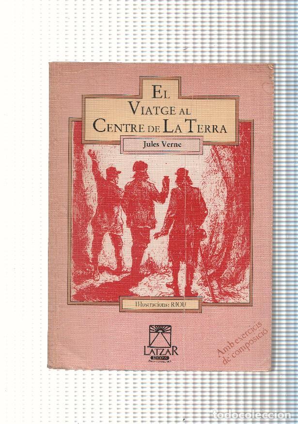 Libri di seconda mano: El Viatge al Centre de La Terra ( edicion 1978 ) - Jules Verne
