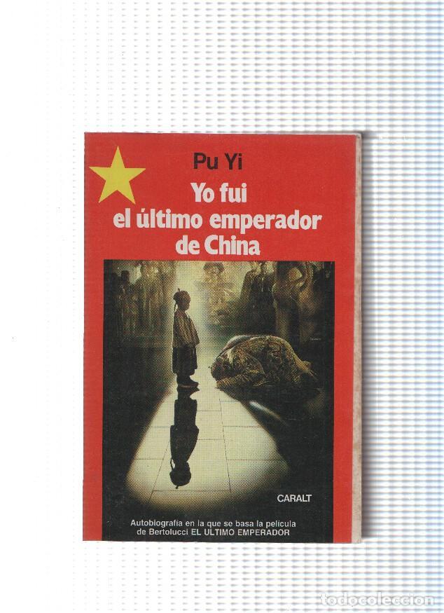 books: Yo fui el ultimo emperador de China - Pu Yi