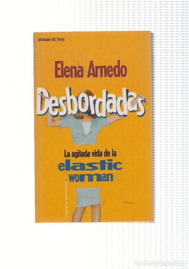 Libros: Desbordadas - Elena Arnedo - Foto 1