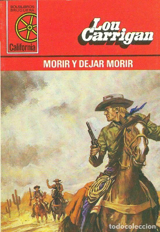 Libri di seconda mano: California: Morir y dejar morir - Lou Carrigan