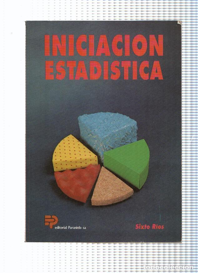 Libros: Iniciacion estadisitica - Sixto Rios - Foto 1