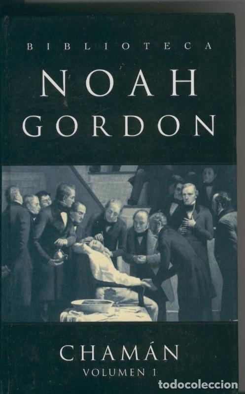 Libros: Chaman Volumen 1 - Noah Gordon - Foto 1