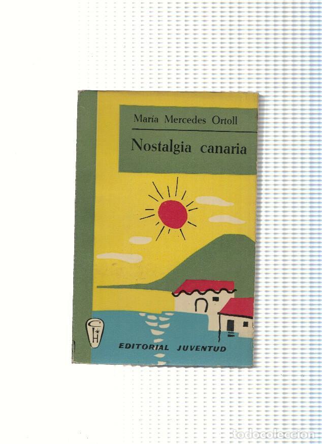 Libros: Nostalgia canaria - Maria Mercedes Ortoll - Foto 1