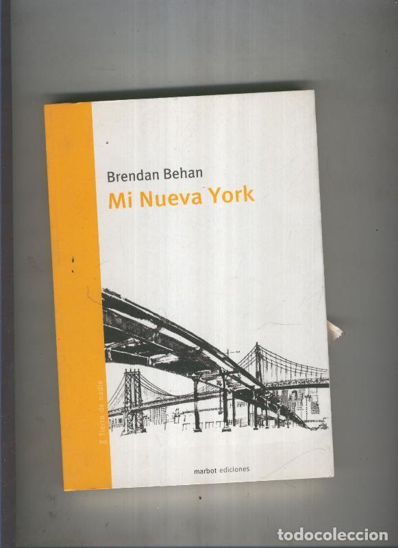 Libros: Mi Nueva York - Brendan Behan - Foto 1