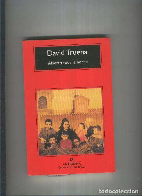 Libros: Abierto toda la noche - David Trueba - Foto 1