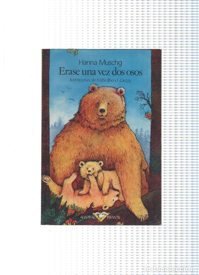 B&uuml;cher: Austral infantil numero 03: Erase una vez dos osos - Hanna Muschg