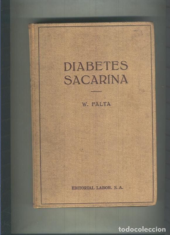 Libros: Diabetes sacarina - Wilhelm Falta. Prof.Dr.