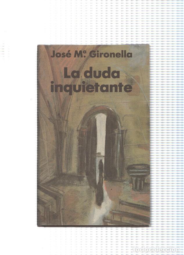 Livros em segunda m&atilde;o: La duda inquietante - Jose Maria Gironella