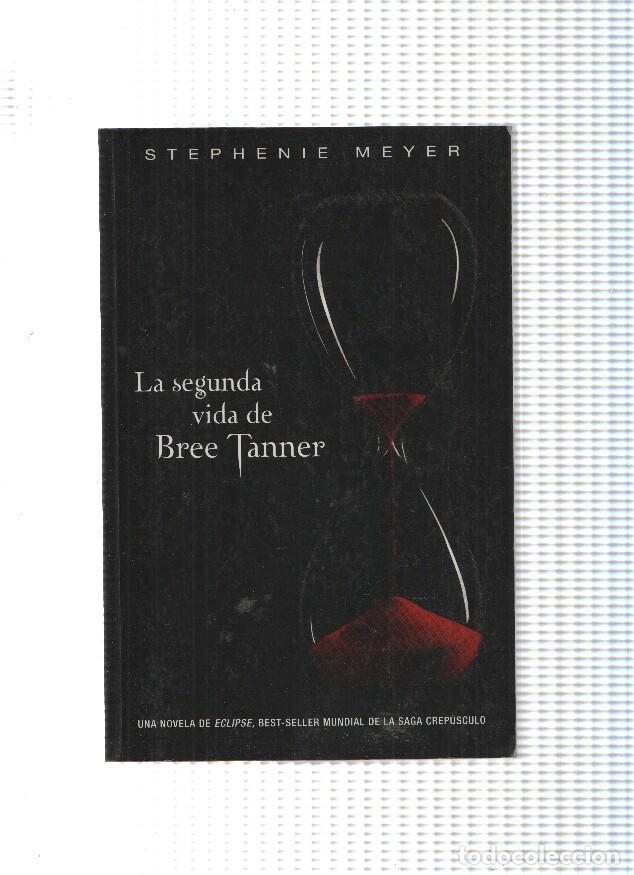 books: La segunda vida de Bree Tanner - Stephenie Meyer
