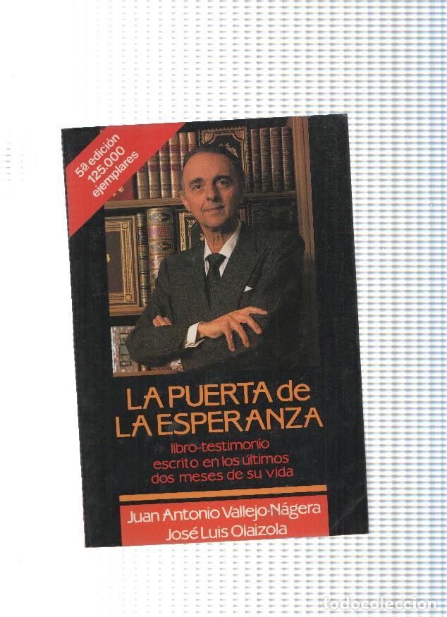 books: La puerta de la esperanza - Juan Antonio Vallejo Nagera, Jose Luis Olaizola