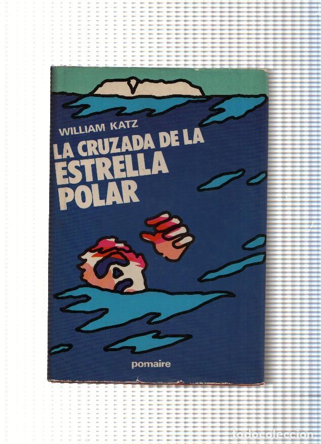 Libros: La cruzada de la Estrella Polar - William Katz - Foto 1