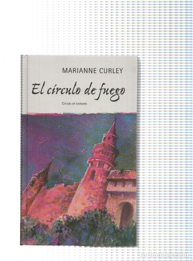 Libros: Circulo de Lectores: El circulo de fuego - Marianne Curley - Foto 1