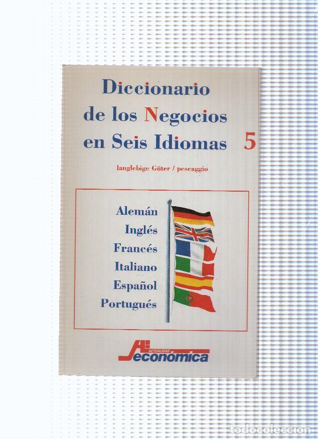 B&uuml;cher: Actualidad Economica: Diccionario de los Negocios en Seis Idiomas numero 05 - varios