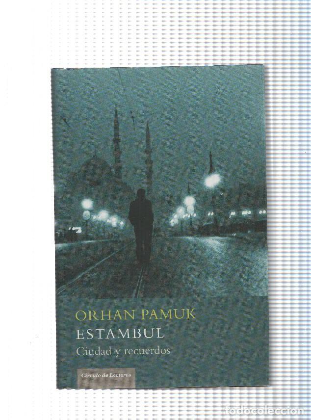 Libros: Estambul. Ciudad y recuerdos - Orhan Pamuk - Foto 1