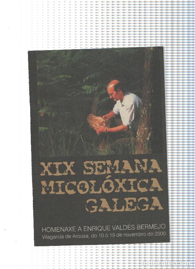 Libros: XIX semana Micoloxica galega. Homenaxe a Enrique Valdes Bermejo - varios