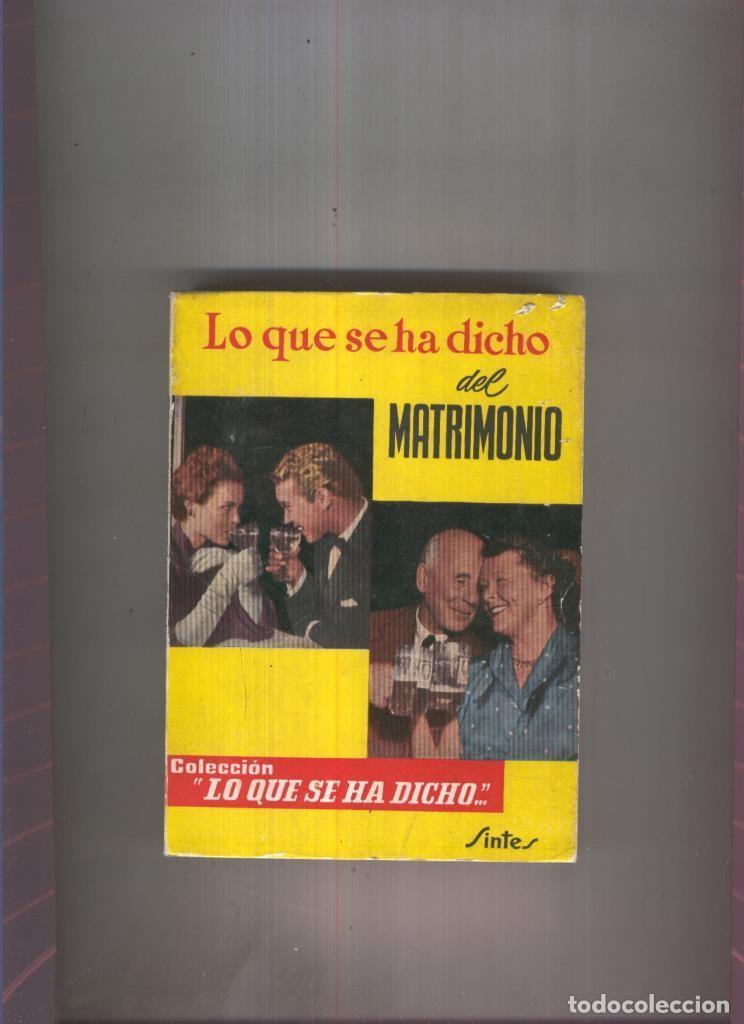 Libros: Lo que se ha dicho numero 003: del matrimonio - Jorge Sintes Pros