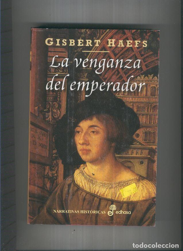 Libros: La venganza del emperador - Gisbert Haefs - Foto 1