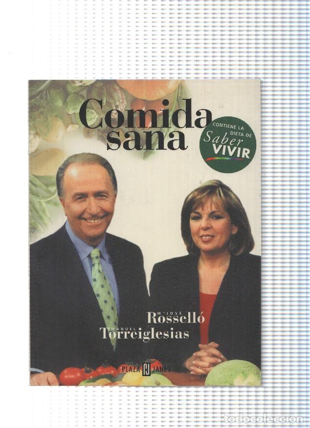 B&uuml;cher: Comida Sana - Maria Jose Rossello, Manuel Torreiglesias