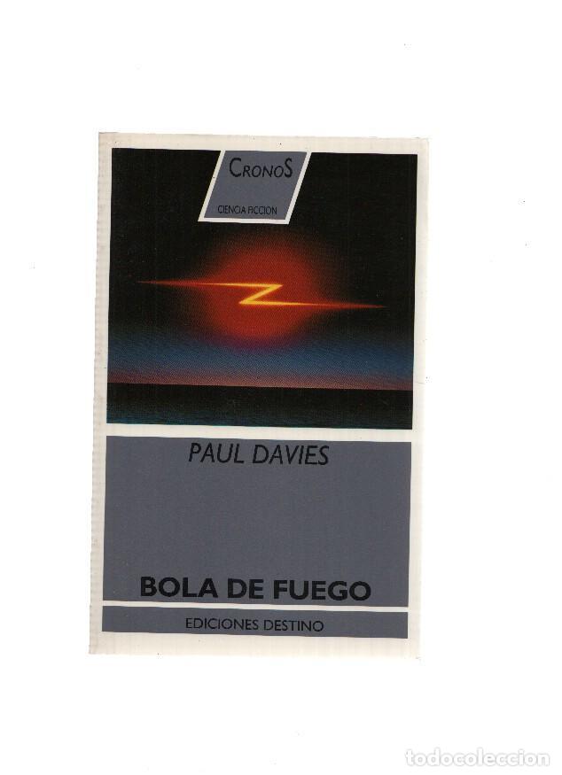 B&uuml;cher: Cronos Ciencia Ficcion numero 08: Bola de fuego - Paul Davies