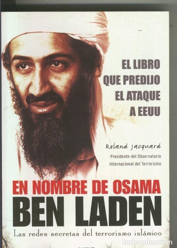 B&uuml;cher: Coleccion Guerras y conflictos: En nombre de Osama Ben Laden - Roland Jacquard