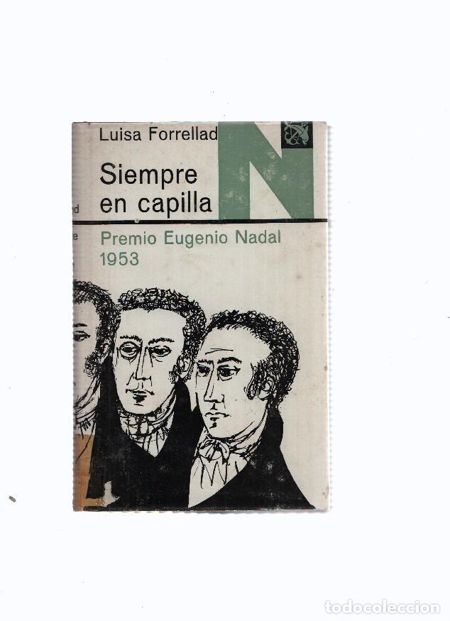 Libros: Ancora y Delfin numero 92: Siempre en capilla - Luisa Forrellad - Foto 1