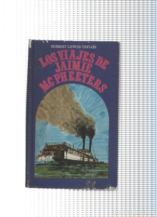 Libros: Los viajes de Jaimie McPheeters - Robert Lewis Taylor