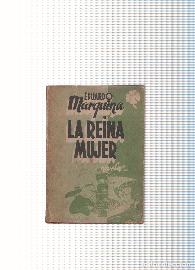 Libros: La reina mujer - Eduardo Marquina - Foto 1